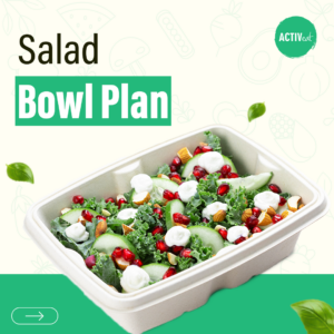 Salad Bowl Plan